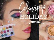 COLOURPOP 2018 HOLIDAY COLLECTION REVIEW | Looks + Swatches